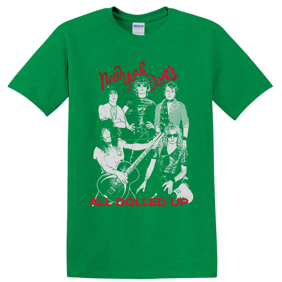 New York Dolls punk rock band portrait with All Dolled Up text on a Antic Irish Green T Shirt