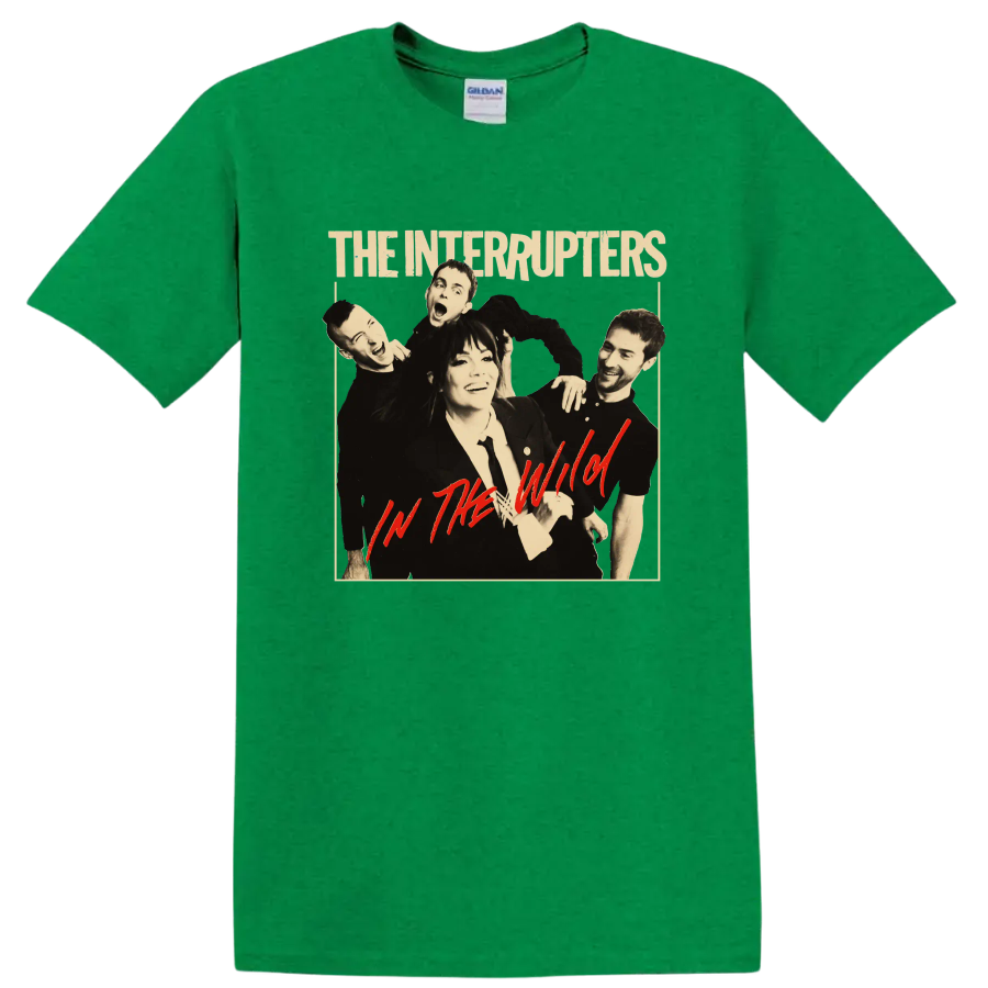 The Interrupters punk rock band portrait with In the Wild text on a Antic Irish Green T Shirt