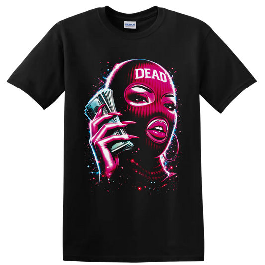 Neon pink masked portrait with DEAD text, cash fan, long nails, and electric splatter art on a Black T Shirt