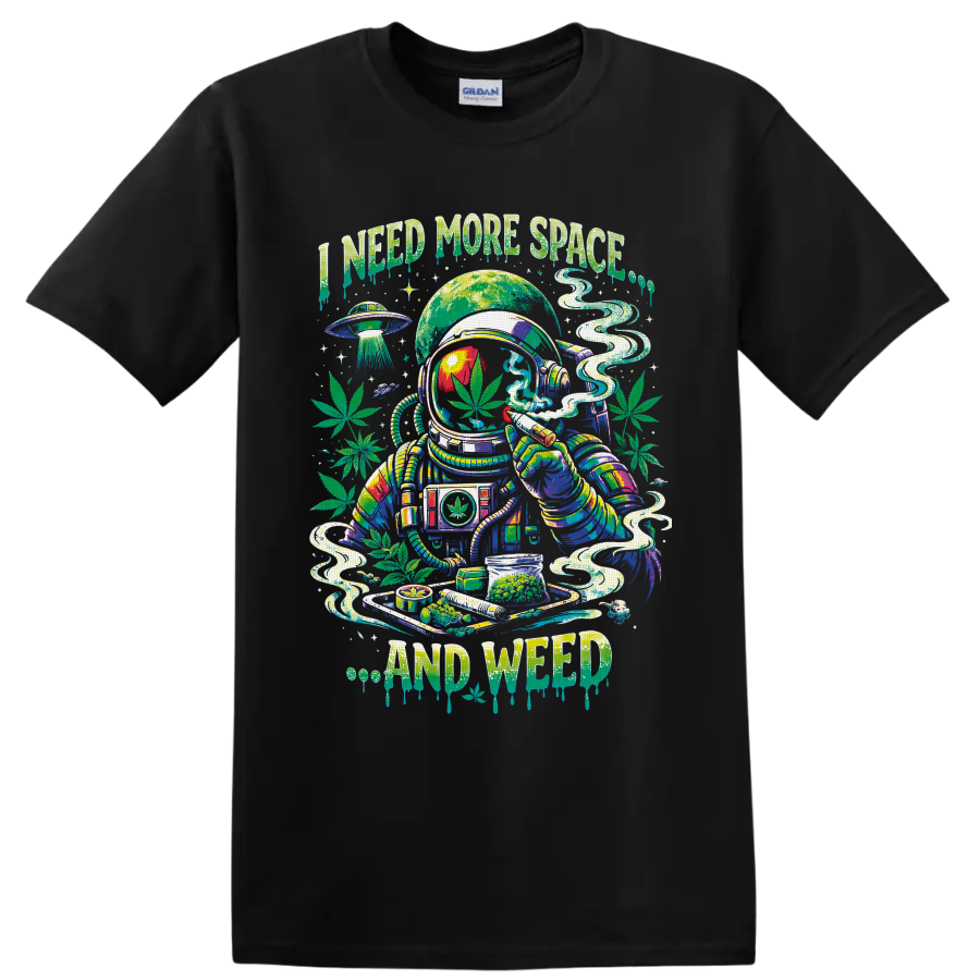 Psychedelic astronaut with cannabis leaves, UFO, smoke, and I Need More Space and Weed on a Black T Shirt