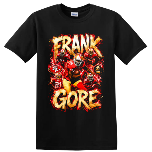 Frank Gore 49ers number 21 action collage with distressed FRANK GORE lettering on a Black T Shirt