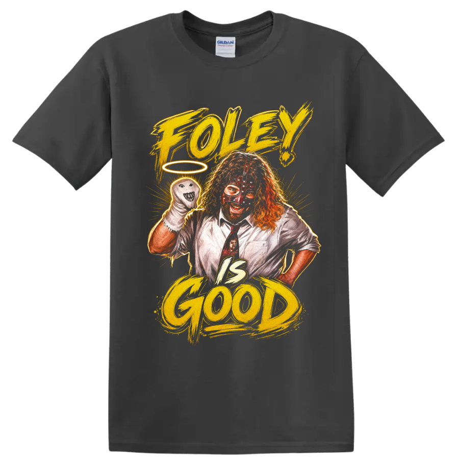 Mick Foley Mankind with sock puppet, halo, and Foley Is Good distressed lettering on a Charcoal T Shirt