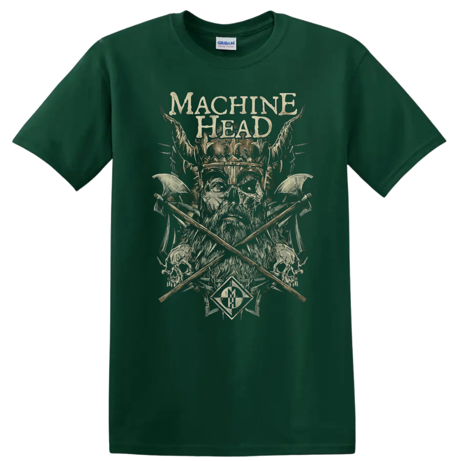 Machine Head skull warrior with horned helmet, crossed axes, skulls, and distressed on a Forest Green T Shirt