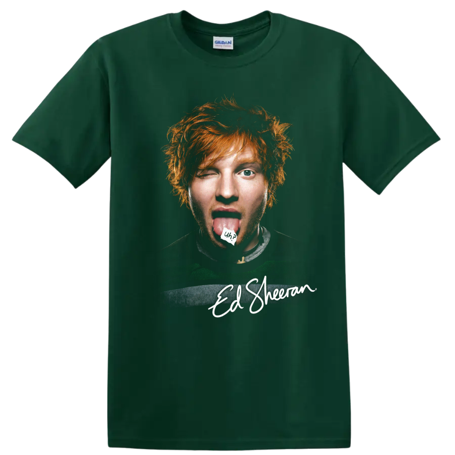Ed Sheeran mixed-media portrait with signature-style name graphic on a Forest Green T Shirt