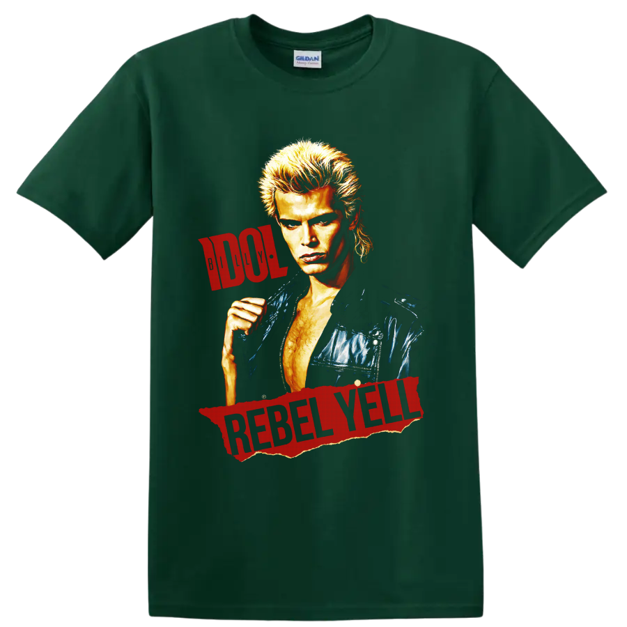 Billy Idol portrait with distressed red Rebel Yell lettering on a Forest Green T Shirt