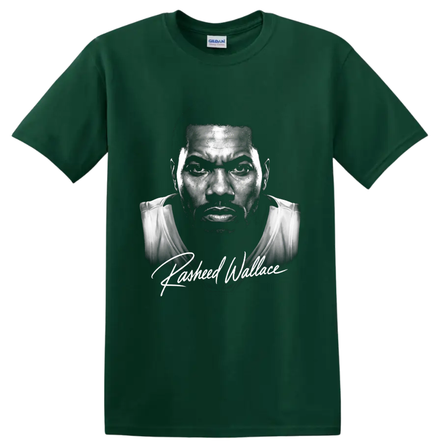 Rasheed Wallace black-and-white basketball portrait with signature-style lettering on a Forest Green T Shirt