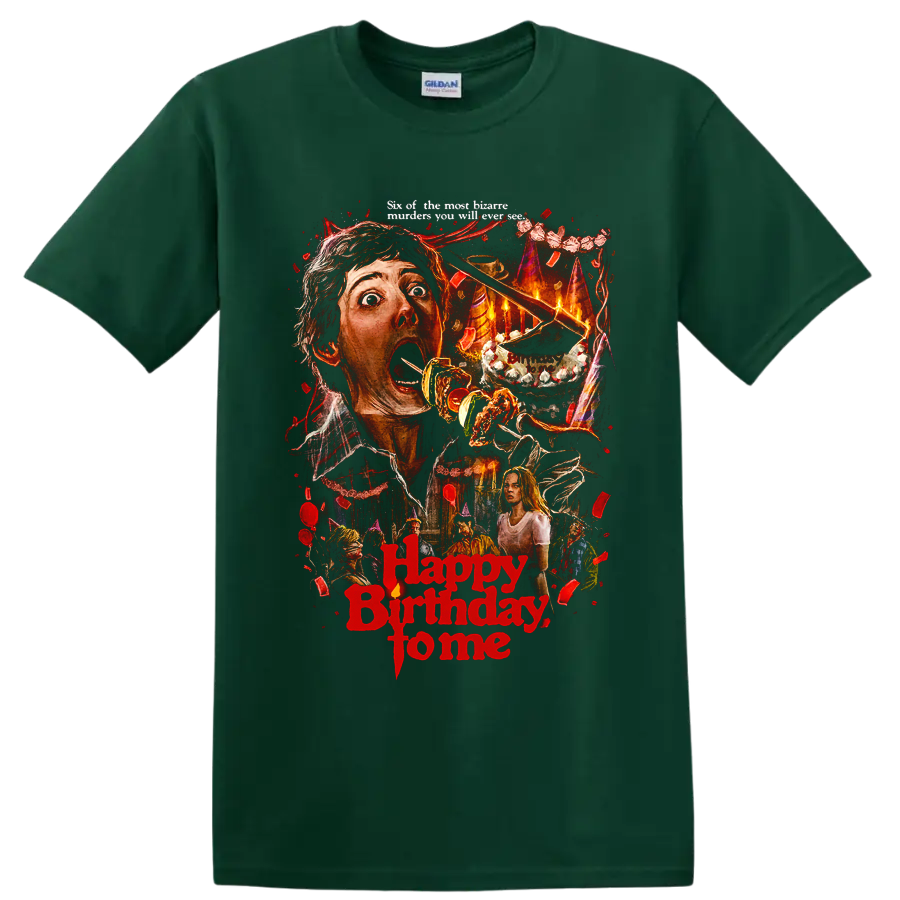 Happy Birthday to Me horror movie collage with birthday cake and red lettering on a Forest Green T Shirt