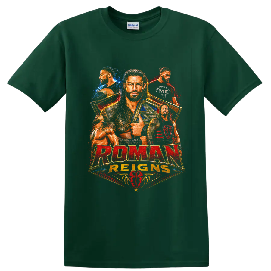Roman Reigns championship portrait collage with gold belts and red blue splatter on a Forest Green T Shirt