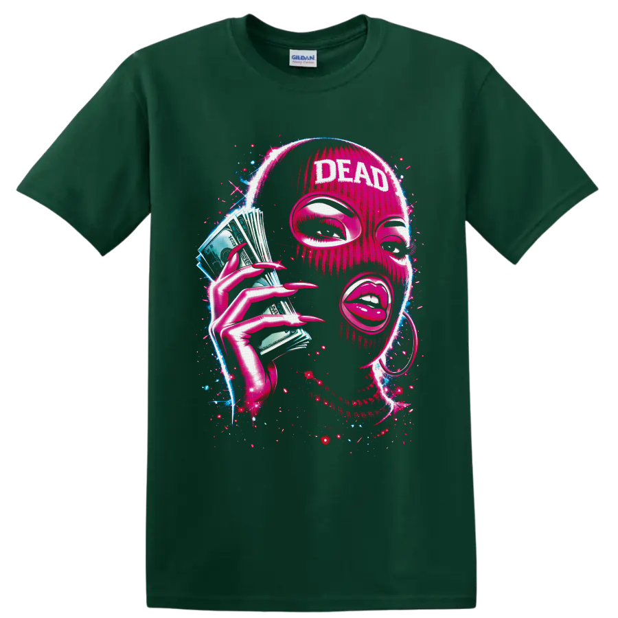 Neon pink masked portrait with DEAD text, cash fan, long nails, and electric splatter art on a Forest Green T Shirt