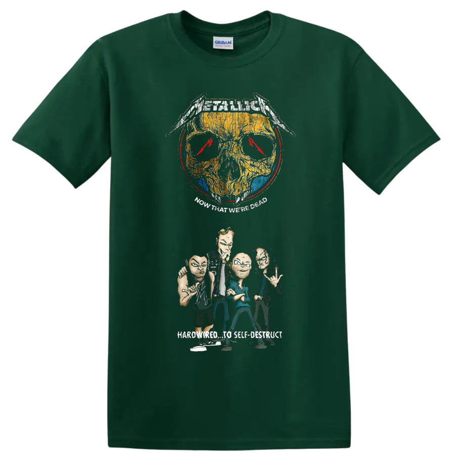 Metallica Now That We're Dead distressed skull and illustrated band graphic on a Forest Green T Shirt