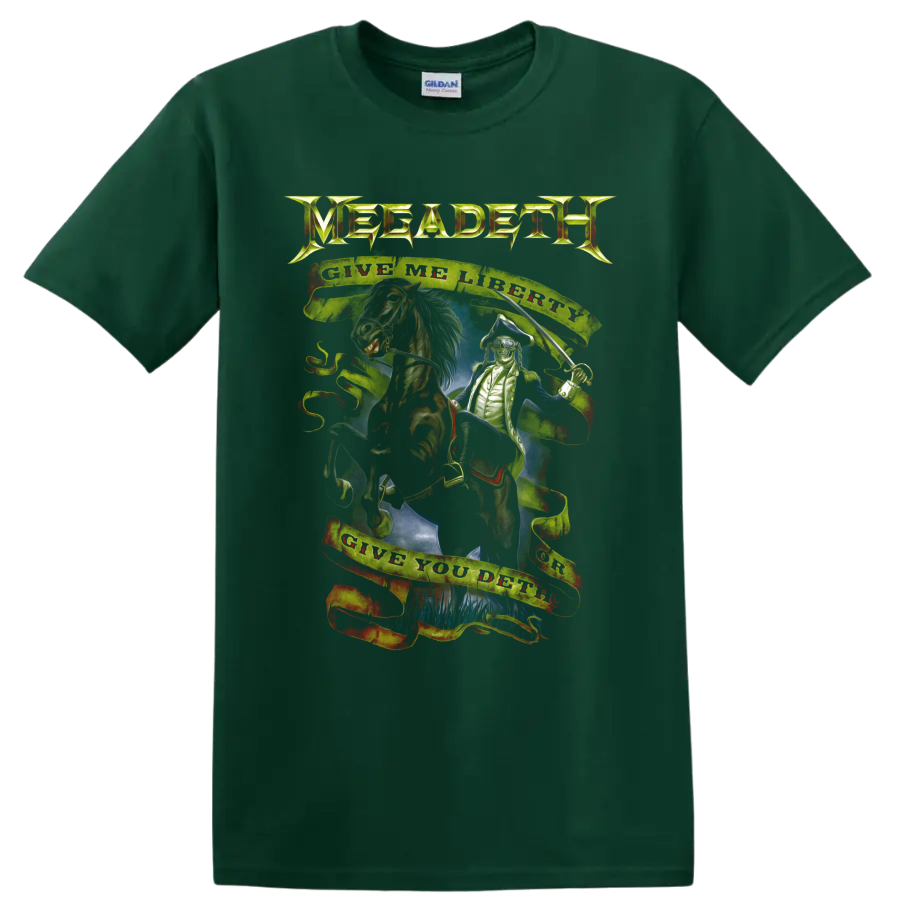 Megadeth Vic Rattlehead horse and saber graphic with Give Me Liberty Give You Deth banners on a Forest Green T Shirt