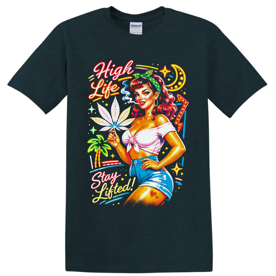 Retro neon cannabis pin-up woman with High Life Stay Lifted lettering on a Midnight (Green) T Shirt