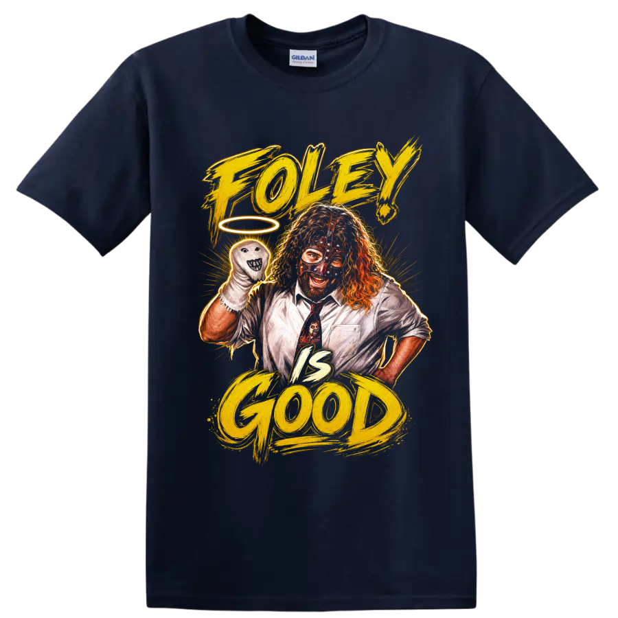 Mick Foley Mankind with sock puppet, halo, and Foley Is Good distressed lettering on a Navy (Blue) T Shirt