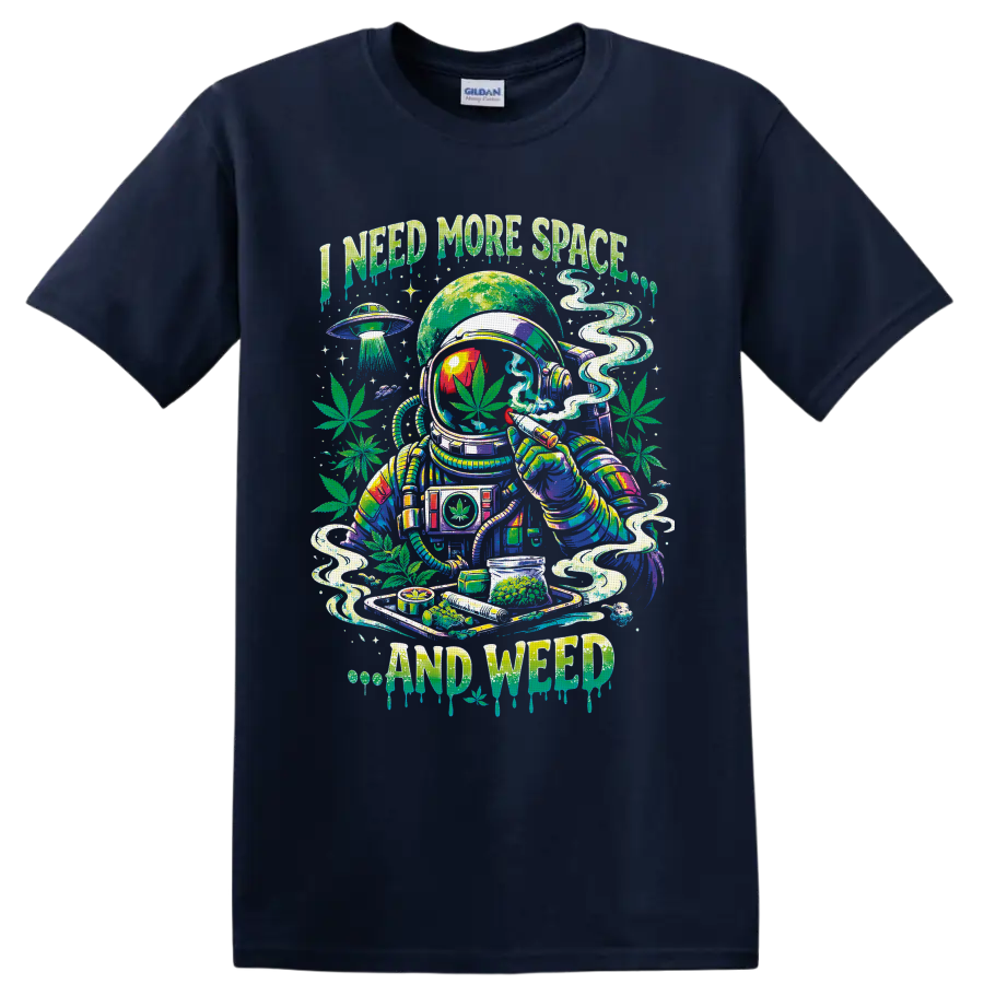 Psychedelic astronaut with cannabis leaves, UFO, smoke, and I Need More Space and Weed on a Navy (Blue) T Shirt