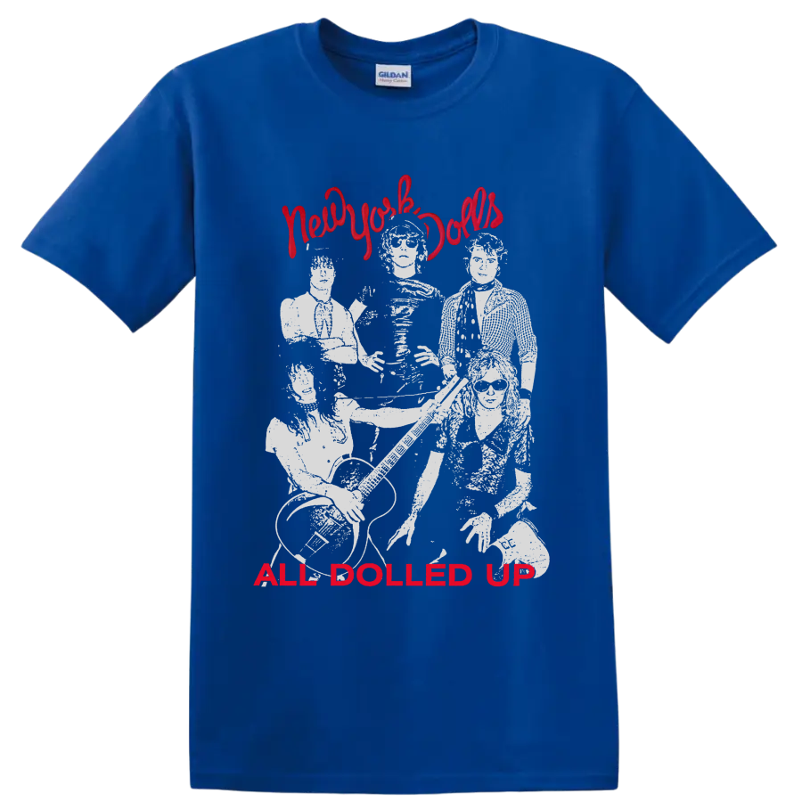 New York Dolls punk rock band portrait with All Dolled Up text on a Royal (Blue) T Shirt
