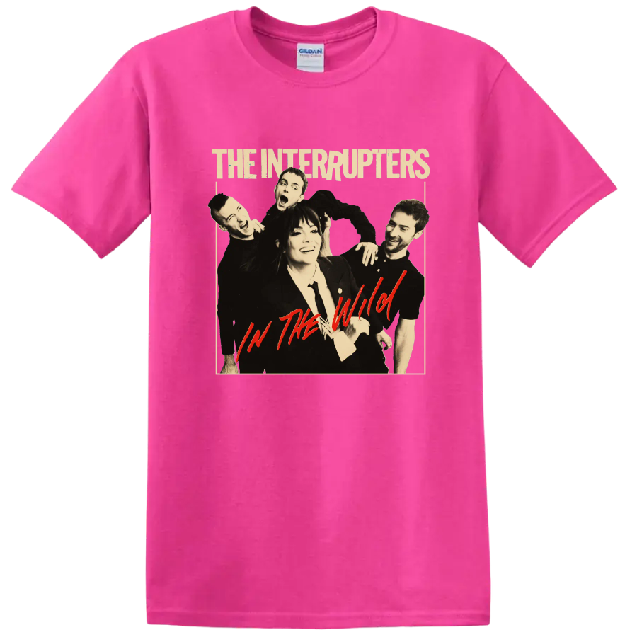 The Interrupters punk rock band portrait with In the Wild text on a Safety Pink T Shirt